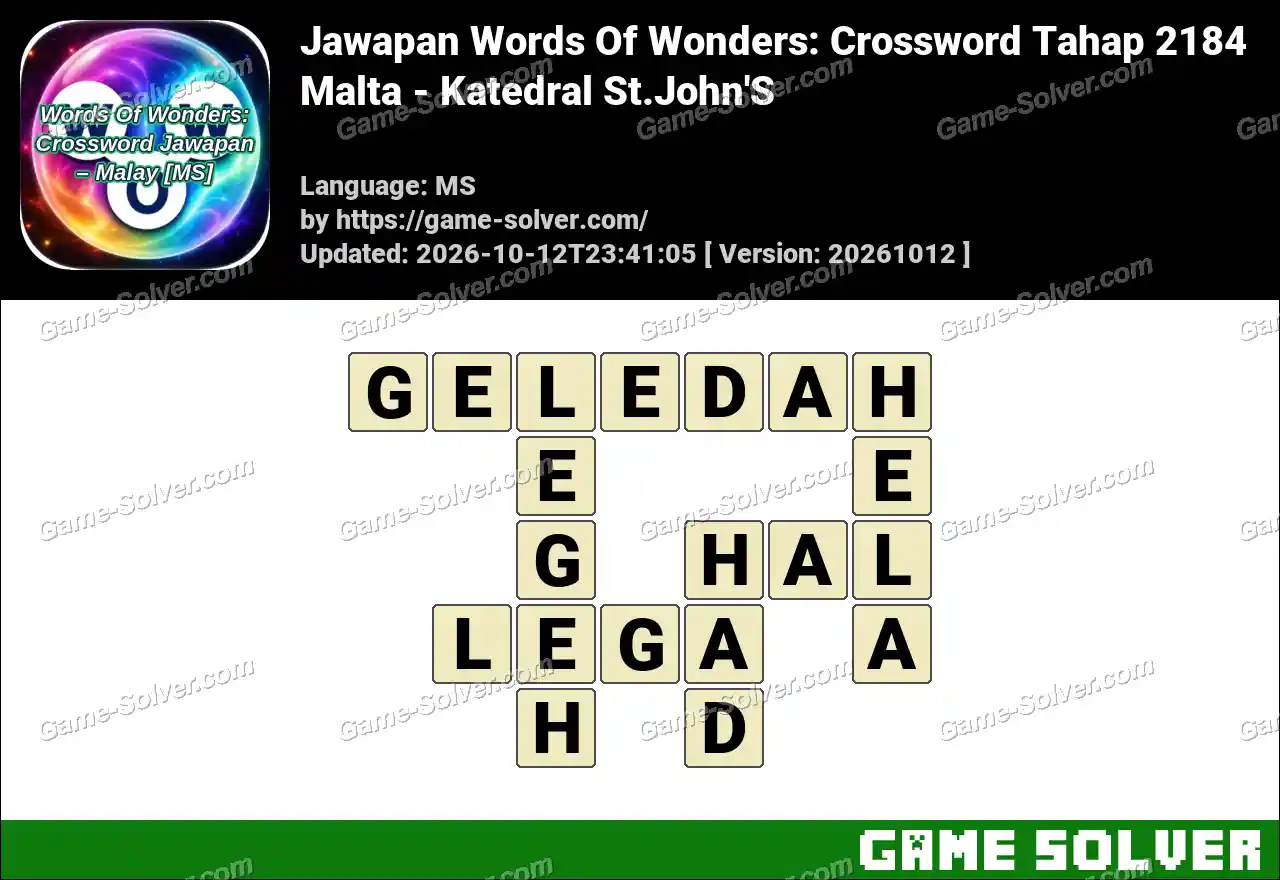 Jawapan Words Of Wonders: Crossword Tahap 2184 – Malta – Katedral St.John’S